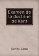 Examen de la doctrine de Kant, Sarchi, Carlo 