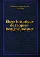 loge historique de Jacques-Benigne Bossuet, 