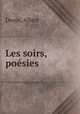 Les soirs, posies, Dreux, Albert 