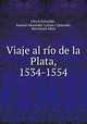 Viaje al ro de la Plata, 1534-1554, 