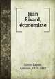 Jean Rivard, conomiste, 
