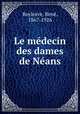 Le mdecin des dames de Nans, 