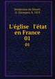 L`glise & l`tat en France. 01, Desdevises du Dezert, G. (Georges), b. 1854 