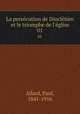 La perscution de Diocltien et le triomphe de l`glise. 01, Allard, Paul, 1841-1916 