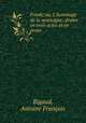 Frank; ou, L`hommage de la montagne; drame en trois actes et en prose, 