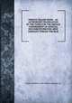 FRENCH YELLOW BOOK - AN AUTHORIZED TRANSLATION BY THE TIMES FOR THE FRENCH GOVERNMENT OF OFFICIAL DOCUMENTS PROVING HOW GERMANY FORCED THE WAR, 