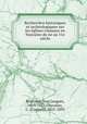 Recherches historiques et archologiques sur les glises romanes en Touraine du 6e au 11e sicle, 