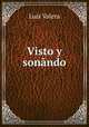 Visto y sonndo, Luis Valera 