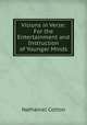 Visions in Verse: For the Entertainment and Instruction of Younger Minds, Nathaniel Cotton 
