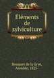 lments de sylviculture, 