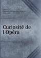 Curiosit de l`Opra, 