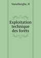 Exploitation technique des forts, Vanutberghe, H 