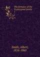 The fortunes of the Scattergood family. 1, Smith, Albert, 1816-1860 