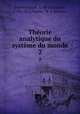 Thorie analytique du systme du monde. 2, 