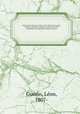 Histoire de la dernire guerre de Russie (1853-1856). crite au point de vue politique, stratgique et critique sur les documents compars franais, anglais, russes allemands et italiens et d`aprs la correspondance de colonel du gnie Gurin. Avec un pr. 1, 