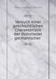 Versuch einer geschichtlichen Charakteristik der Volkslieder germanischer ., 