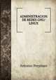 ADMINISTRACION DE REDES GNU/LINUX, Antonio Perpinan 