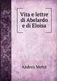 Vita e lettre di Abelardo e di Eloisa, 
