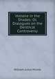 Voltaire in the Shades: Or, Dialogues on the Deistical Controversy, William Julius Mickle 
