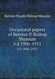 Occasional papers of Bernice P. Bishop Museum. v.4 1906-1911, Bernice Pauahi Bishop Museum 