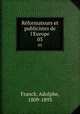 Rformateurs et publicistes de l`Europe. 03, Franck, Adolphe, 1809-1893 