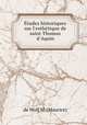 tudes historiques sur l`esthtique de saint Thomas d`Aquin, de Wulf M. (Maurice) 