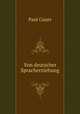 Von deutscher Spracherziehung, Paul Cauer 