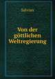 Von der gttlichen Weltregierung, Salvian 