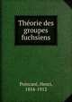 Thorie des groupes fuchsiens, 
