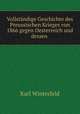 Vollstndige Geschichte des Preussischen Krieges von 1866 gegen Oesterreich und dessen ., Karl Winterfeld 
