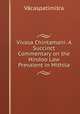 Vivasa Chintamani: A Succinct Commentary on the Hindoo Law Prevalent in Mithila, 