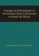 Voyage archologique et historique dans l`ancienne vicomt de Barn, 