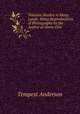 Volcanic Studies in Many Lands: Being Reproductions of Photographs by the Author of Above One ., Tempest Anderson 