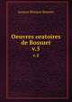 Oeuvres oratoires de Bossuet. v.5, 