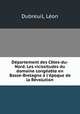 Dpartement des Ctes-du-Nord. Les vicissitudes du domaine congable en Basse-Bretagne l`poque de la Rvolution, 