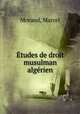 tudes de droit musulman algrien, Morand, Marcel 