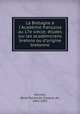 La Bretagne l`Acadmie franaise au 17e sicle; tudes sur les acadmiciens bretons ou d`origine bretonne, 