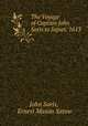 The Voyage of Captain John Saris to Japan, 1613, John Saris, Ernest Mason Satow 