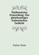 Wallensteins Ermordung: Ein gleichzeitiges italienisches Gedicht, Fulvio Testi 