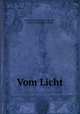 Vom Licht, John Frederick William Herschel , Johann Karl Eduard Schmidt 