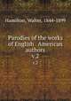 Parodies of the works of English & American authors. v.2, Hamilton, Walter, 1844-1899 