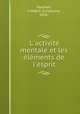 L`activit mentale et les lments de l`esprit, 