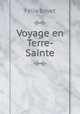 Voyage en Terre-Sainte, 