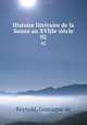 Histoire littraire de la Suisse au XVIIIe sicle. 02, Reynold, Gonzague de 
