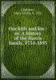 Our kith and kin : or, A history of the Harris family, 1754-1895, Chalmers, Mary Letitia, b. 1821 