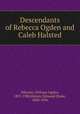Descendants of Rebecca Ogden and Caleb Halsted, Wheeler, William Ogden, 1837-1900,Halsey, Edmund Drake, 1840-1896 