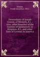 Descendants of Joseph Greene, of Westerly, R.I. : Also, other branches of the Greenes of Quidnesset, or Kingston, R.I., and other lines of Greenes in America, Greene, Frank Llewellyn, 1851- 
