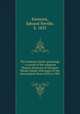 The Emmons family genealogy : a record of the emigrant Thomas Emmons of Newport, Rhode Island, with many of his descendants from 1639 to 1905, Emmons, Edward Neville, b. 1833 