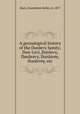 A genealogical history of the Dunlevy family; Don-Levi, Donlevy, Dunleavy, Dunlavey, Dunlevey, etc, Hack, Gwendolyn Kelley, b. 1877 