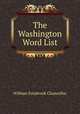 The Washington Word List, Chancellor, William Estabrook 
